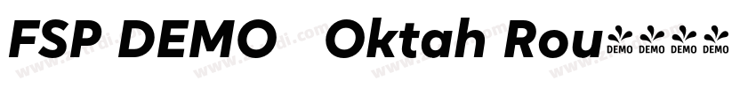 FSP DEMO   Oktah Rou字体转换